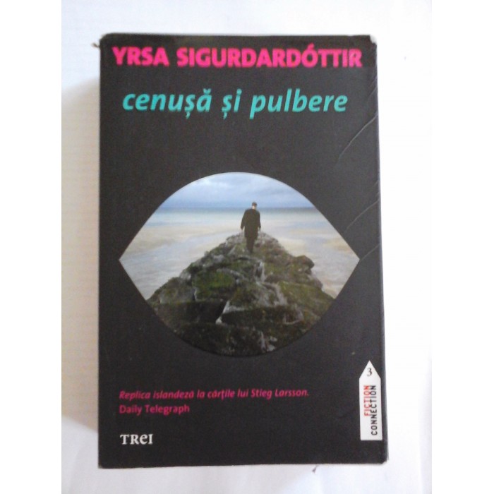 CENUSA SI PULBERE - YRSA SIGURDARDOTTIR